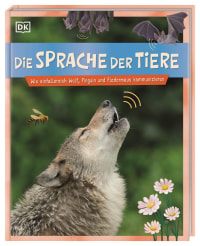 Coverbild Die Sprache der Tiere von Asia Orlando, Eva Sixt, Michael Leach, Meriel Lland, 9783831048410