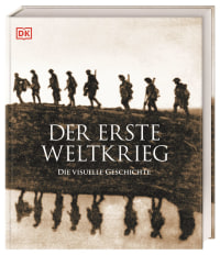 Coverbild Der Erste Weltkrieg von Reg G. Grant, Burkhard Schäfer, Birgit Lamerz-Beckschäfer, Carsten Drecoll, Richard Overy, 9783831048748