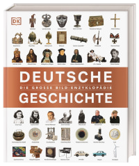 Coverbild Deutsche Geschichte von Oliver Domzalski, Daniel Mollenhauer, Patrick Oelze, Michael Gehler, Stefan Donecker, Steffen Raßloff, Roland Steinacher, 9783831048991