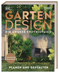 Coverbild Gartendesign - Die große Enzyklopädie von Chris Young, Reinhard Ferstl, Karin Hofmann, Brigitte Rüßmann & Wolfgang Beuchelt, 9783831049486