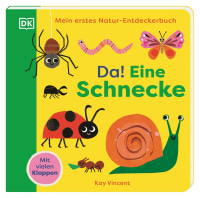Coverbild Mein erstes Natur-Entdeckerbuch. Da! Eine Schnecke von Sandra Grimm, Kay Vincent, 9783831050475