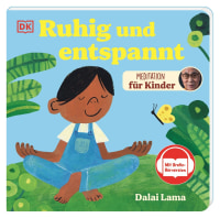 Coverbild Meditation für Kinder. Ruhig und entspannt von Janna Heimberg, Dalai Lama, 9783831051120