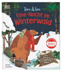 Coverbild Toni & Lou. Eine Nacht im Winterwald von Sandra Grimm, Jonny Lambert, Jonny Lambert, 9783831051632