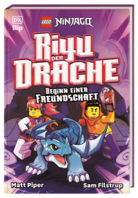 Coverbild LEGO® NINJAGO® Riyu der Drache - Beginn einer Freundschaft von Matt Piper, Sam Filstrup, 9783831054459