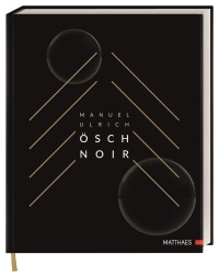 Coverbild Ösch Noir von Manuel Ulrich, 9783985410552