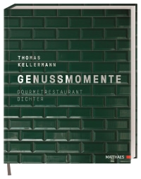 Coverbild Genussmomente von Thomas Kellermann, 9783985410620