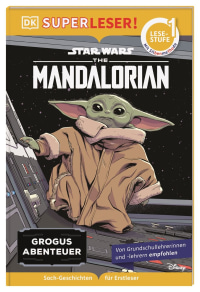 Coverbild SUPERLESER! Star Wars™ The Mandalorian Grogus Abenteuer von Brooke Vitale, Marc Winter, 9783831043606