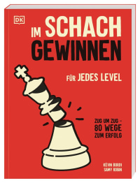 Coverbild Im Schach gewinnen von Kévin Bordi, Samy Robin, Annerose Sieck, 9783831046997