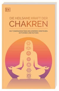 Coverbild Die heilsame Kraft der Chakren von Lisa Butterworth, Annette Ostlaender, 9783831050000