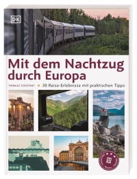 Coverbild Mit dem Nachtzug durch Europa von Thibault Constant, Petra Sparrer, 9783734206634