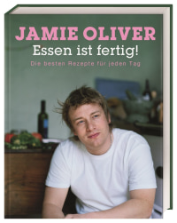 Coverbild Essen ist fertig! von Jamie Oliver, 9783831007295