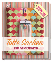 Coverbild Tolle Sachen zum Verschenken, 9783831025497
