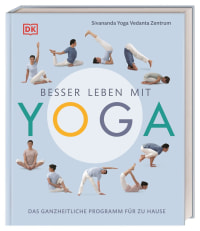 Coverbild Besser leben mit Yoga von Sivananda Yoga Vedanta Zentrum, 9783831036691