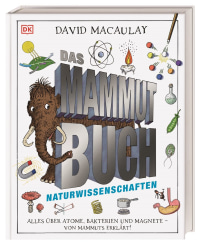 Coverbild Das Mammut-Buch Naturwissenschaften von Marcus Würmli, David Macaulay, 9783831041206