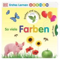 Coverbild Erstes Lernen Drehen. So viele Farben von DK Erstes Lernen, 9783831041831