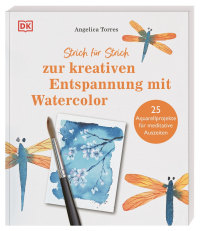 Coverbild Strich für Strich zur kreativen Entspannung mit Watercolor von Angelica Torres, Wiebke Krabbe, 9783831046454