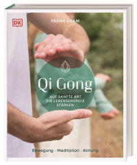 Coverbild Qi Gong von Frank Adam, Birgit Avoort, 9783831046690