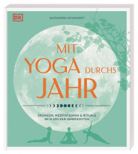 Coverbild Mit Yoga durchs Jahr von Kassandra Reinhardt, 9783831046751