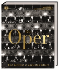 Coverbild Die Oper von Alan Riding, Leslie Dunton-Downer, Christiane Wagler, 9783831047376