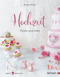 Coverbild Hochzeit - Torten und mehr von Bernd Siefert, 9783985410170