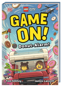 Coverbild LEGO® City Game On! – Donut-Alarm! von Tom Smiley, James Lancett, 9783831054480