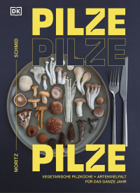 Coverbild Pilze, Pilze, Pilze von Moritz Schmid, 9783831084890
