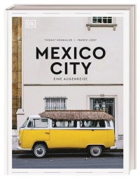 Coverbild Mexico City. Eine Augenreise von Thibaut Mommalier, 9783734208478