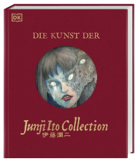 Coverbild Die Kunst der Junji Ito Collection von Jens Ossa, Jonathan Clements, 9783831055425