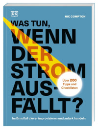 Coverbild Was tun, wenn der Strom ausfällt? von Stephan Matthiesen, Nic Compton, 9783831055722