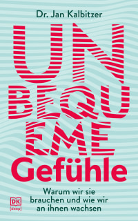 Coverbild Unbequeme Gefühle von Dr. Jan Kalbitzer, 9783693276006