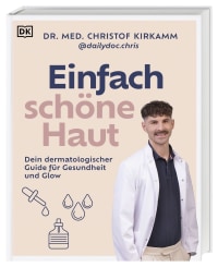 Coverbild Einfach schöne Haut von Christof Kirkamm, 9783831055241