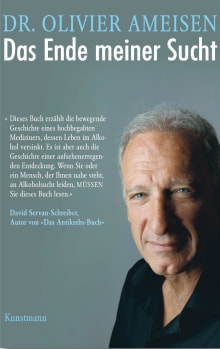 Das Ende meiner Sucht von Olivier Ameisen Coverbild Das Ende meiner Sucht von Olivier Ameisen, ISBN 978-3-88897-901-9