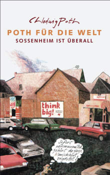 Poth für die Welt von Chlodwig Poth,Chlodwig Poth Coverbild Poth für die Welt von Chlodwig Poth,Chlodwig Poth, ISBN 978-3-88897-405-2