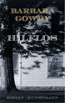 Hilflos von Barbara Gowdy Coverbild Hilflos von Barbara Gowdy, ISBN 978-3-88897-462-5