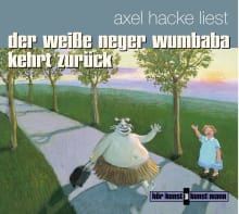 Der weiße Neger Wumbaba kehrt zurück CD von Axel Hacke,Axel Hacke Coverbild Der weiße Neger Wumbaba kehrt zurück CD von Axel Hacke,Axel Hacke, ISBN 978-3-88897-473-1