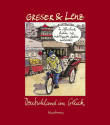 Deutschland im Glück von Achim Greser,Heribert Lenz Coverbild Deutschland im Glück von Achim Greser,Heribert Lenz, ISBN 978-3-88897-455-7