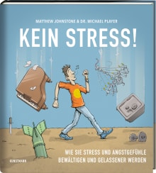 Kein Stress! von Matthew Johnstone,Michael Player Coverbild Kein Stress! von Matthew Johnstone,Michael Player, ISBN 978-3-95614-328-1
