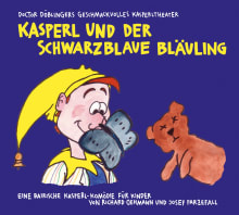 Kasperl und der schwarzblaue Bläuling von Josef Parzefall,Richard Oehmann Coverbild Kasperl und der schwarzblaue Bläuling von Josef Parzefall,Richard Oehmann, ISBN 978-3-95614-407-3