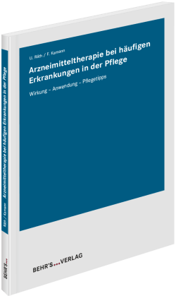Arzneimitteltherapie bei häufigen Erkrankungen in der Pflege