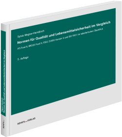 Normen für Qualität und Lebensmittelsicherheit im Vergleich