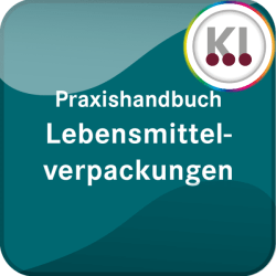 Praxishandbuch Lebensmittel-Verpackungen