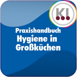Praxishandbuch Hygiene in Großküchen