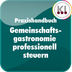 Gemeinschaftsgastronomie professionell steuern - Online