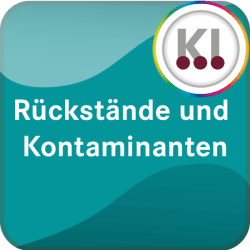Rückstände und Kontaminanten - Online Version