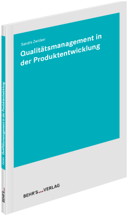 Qualitätsmanagement in der Produktentwicklung