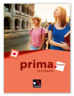 Latein kompakt mit prima.kompakt Latein kompakt mit prima.kompakt