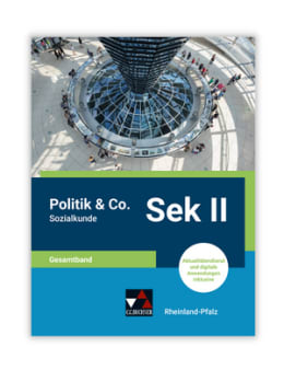 Sozialkunde mit Politik & Co. Sek II RLP Sozialkunde mit Politik & Co. Sek II RLP