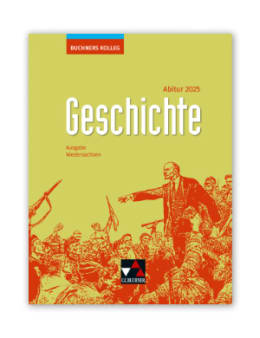 Mit „Buchners Kolleg Geschichte“ sicher zum Abitur