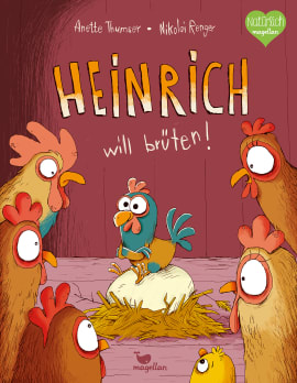 Theaterstück zum Bilderbuch "Heinrich will brüten!"