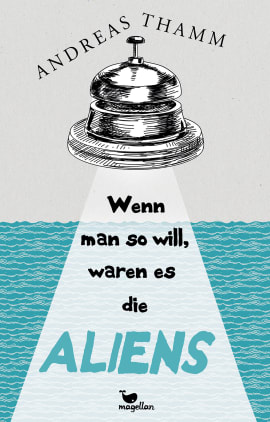 Andreas Thamm präsentiert "Wenn man so will, waren es die Aliens"